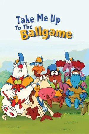 Постер: Take Me Up to the Ball Game