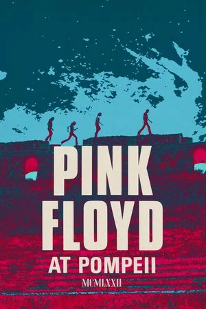 Постер: Pink Floyd в Помпеях
