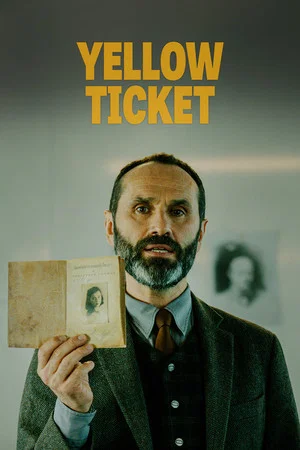 Постер: Yellow Ticket