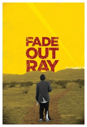 Постер: Fade Out Ray
