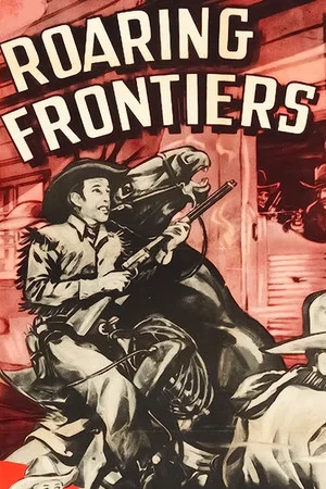 Постер: Roaring Frontiers