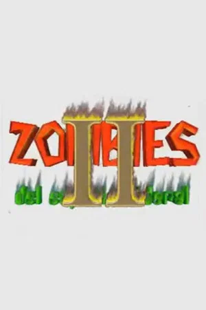 Постер: Zombies del Espacio Sideral II