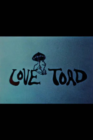 Постер: Love Toad