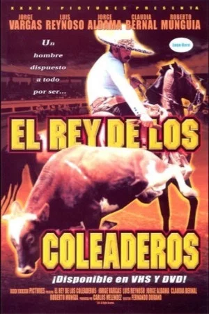 Постер: El rey de los coleaderos