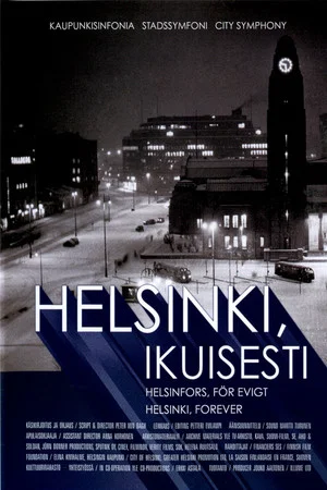 Постер: Helsinki, Forever