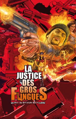 Постер: La Justice des gros flingues