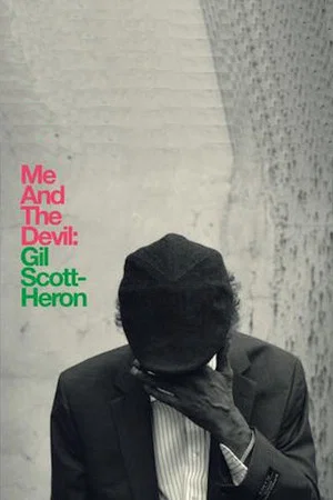 Постер: Gil Scott-Heron: Me and the Devil