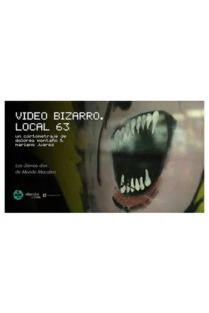 Постер: Video Bizarro. Local 63