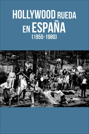 Постер: Hollywood rueda en España (1955-1980)