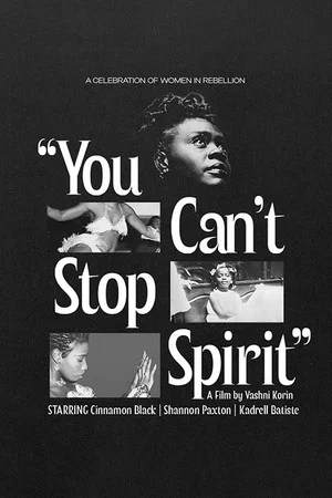 Постер: You Can’t Stop Spirit