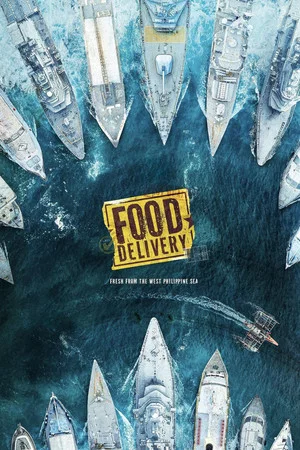 Постер: Food Delivery: Fresh from the West Philippine Sea