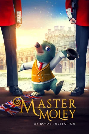Постер: Master Moley by Royal Invitation