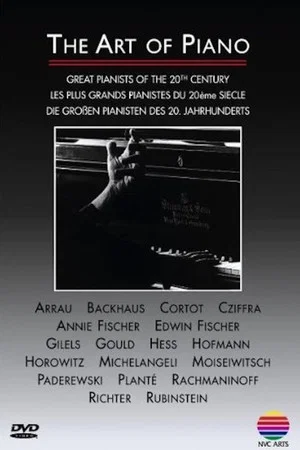Постер: The Art of Piano - Great Pianists of 20th Century