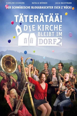 Постер: Täterätää - Die Kirche bleibt im Dorf 2