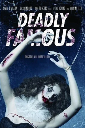 Постер: Deadly Famous