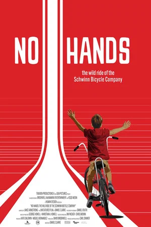 Постер: No Hands: The Wild Ride of the Schwinn Bicycle Company