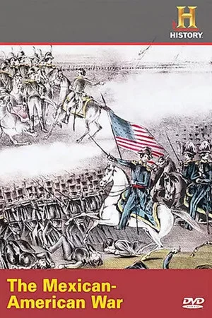 Постер: The Mexican American War