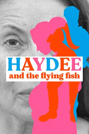 Постер: Haydee and the Flying Fish