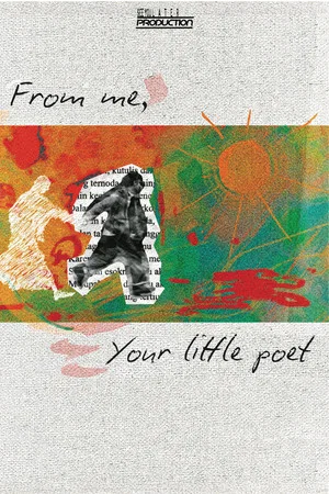 Постер: From me, Your little poet