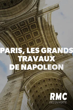Постер: Paris, les grands travaux de Napoléon