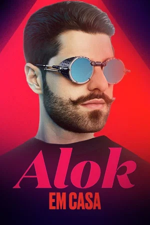 Постер: Alok em Casa
