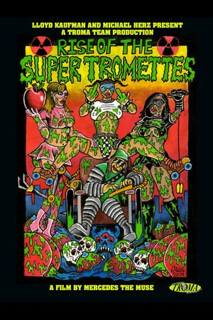 Постер: Rise of the Super Tromettes