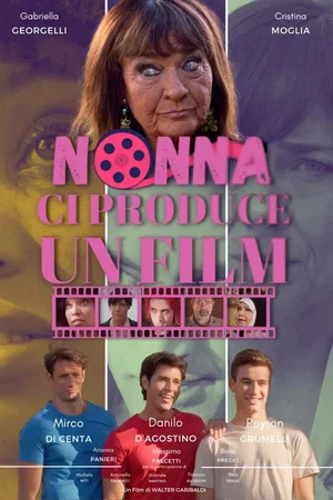 Постер: Nonna ci produce un film
