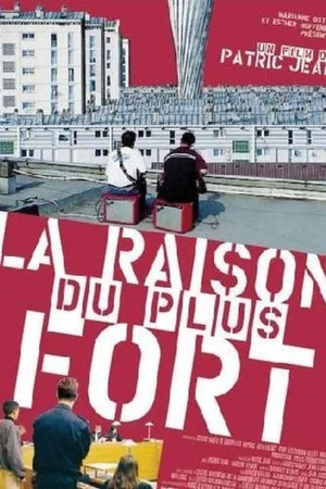 Постер: La raison du plus fort