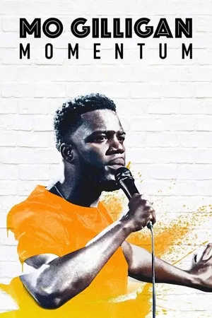 Постер: Mo Gilligan: Momentum