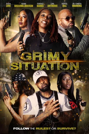 Постер: Grimy Situation