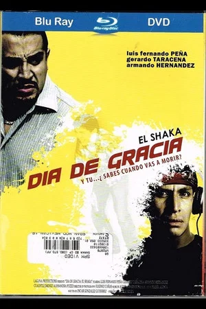 Постер: Día de Gracia: El Shaka