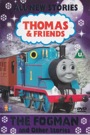 Постер: Thomas & Friends: The Fogman and Other Stories