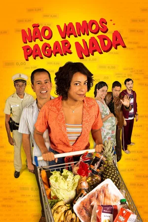 Постер: Não Vamos Pagar Nada