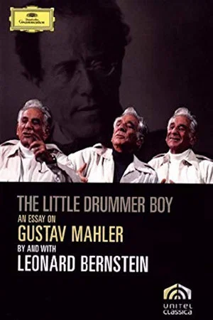 Постер: The Little Drummer Boy: An Essay on Mahler by Leonard Bernstein