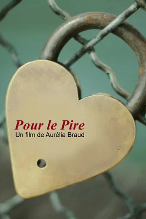 Постер: Pour le pire