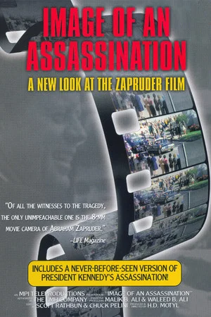 Постер: Image of an Assassination: A New Look at the Zapruder Film