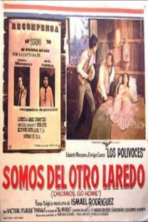 Постер: Somos del otro Laredo