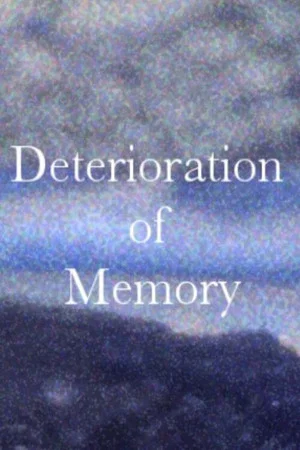 Постер: Deterioration of Memory