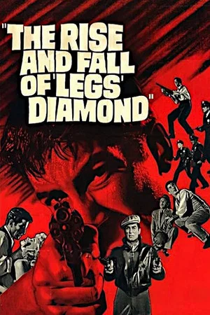 Постер: The Rise and Fall of Legs Diamond