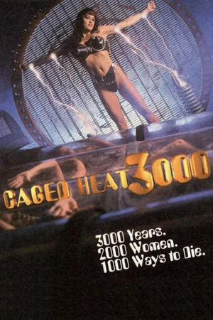 Постер: Caged Heat 3000