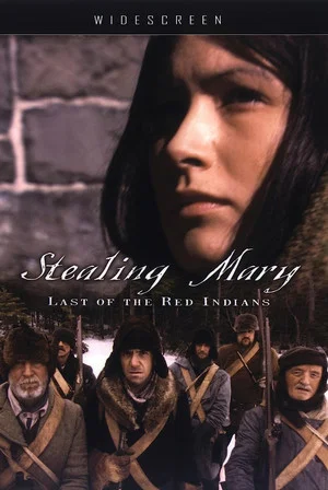 Постер: Stealing Mary: Last of the Red Indians