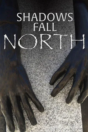 Постер: Shadows Fall North