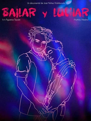 Постер: Bailar y luchar