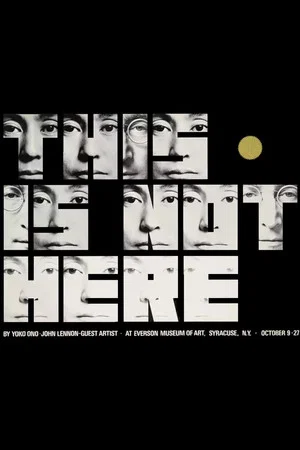 Постер: Yoko Ono: This Is Not Here