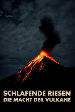 Постер: Schlafende Riesen - Die Macht der Vulkane