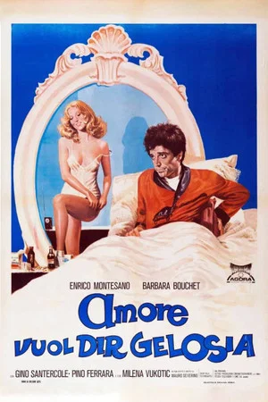 Постер: Amore vuol dir gelosia