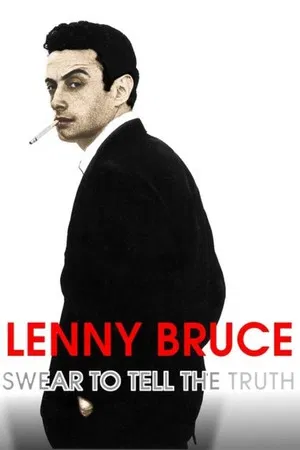 Постер: Lenny Bruce: Swear to Tell the Truth