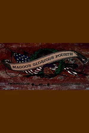 Постер: Magoo's Glorious Fourth