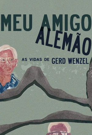 Постер: Meu Amigo Alemão