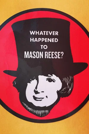 Постер: Whatever Happened to Mason Reese